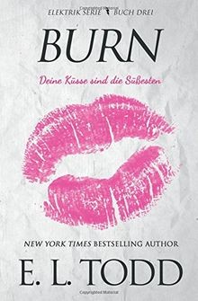 Burn (Elektrik, Band 3) von Todd, E. L. | Buch | Zustand gut