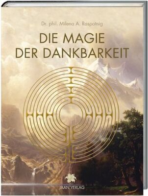 Die Magie der Dankbarkeit ZUSTAND SEHR GUT