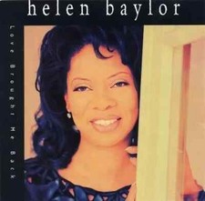 HELEN BAYLOR - Love Brought Me Back CD-DISC Only/NO CASE or INSERTS/Ships FREE