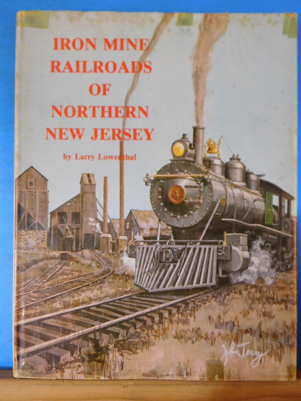 Iron Mine Railroads of Northern New Jersey by Larry Lowenthal Popularna, popularna wyprzedaż