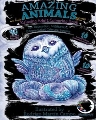 Anti-Stress Relaxing Adult Colouring Book Mid-Night Edition: Amazing Animal...
