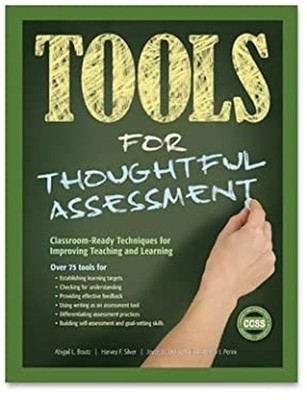 Tools for Thoughtful Assessment : Classroom-Ready Techniques for