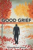 Thomas Michael Johnson | Good Grief | Taschenbuch | Englisch (2020)