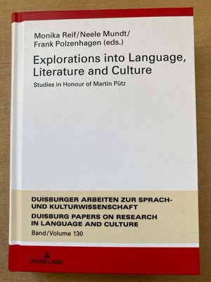 Explorations into Language, Literature and Culture. Studies in Honour of Martin 