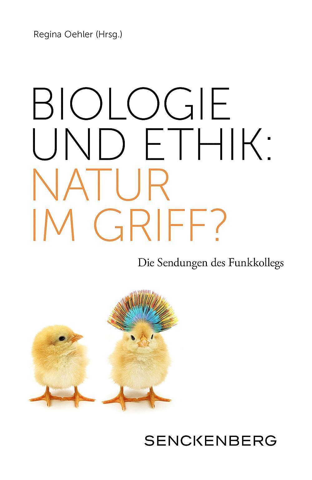 Thumbnail - Biologie Und Ethik: Natur Griff? Die Sendungen Des Funkkollegs Regina
