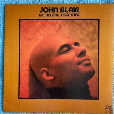 John Blair We Belong Together  LP Vinyl Record Album 1977 Excellent