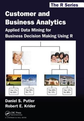 Customer and Business Analytics: Applied Data... by Putler, Daniel S. Hardcover