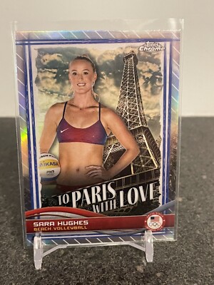 2024 Topps Chrome US Olympic Hopefuls TO PARIS WITH LOVE card SARA HUGHES