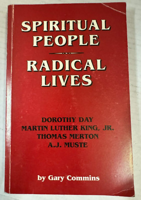 Spiritual People / Radical Lives by Gary Commins 2000 Freedom Voices PB