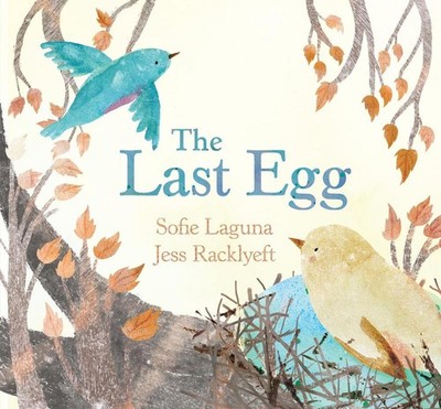 The Last Egg by Sofie Laguna Hardcover Book