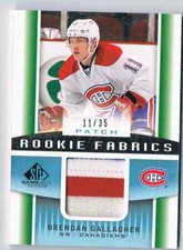 2013-14 SP GAME USED FABRICS PATCH BRENDAN GALLAGHER ROOKIE 11/35MATCHINGJ