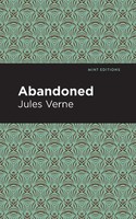 Jules Verne | Abandoned | Taschenbuch | Englisch (2021) | Mint Editions