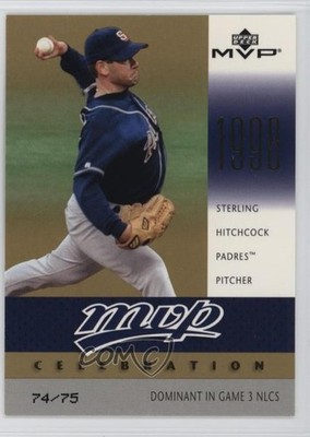 2003 Upper Deck MVP Celebration Gold 74/75 Sterling Hitchcock #MVP71 05k6