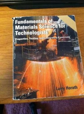 Fundamentals of Materials Science - Paperback, by Horath Larry D. - Very Good