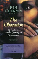 The Obsession Reflections On The Tyranny Of Slenderness Kim Chernin Taschenbuch