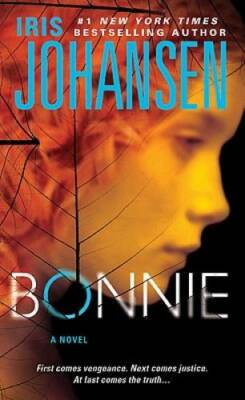 Bonnie: A Novel (Eve Duncan) - Mass Market Paperback By Johansen, Iris - GOOD
