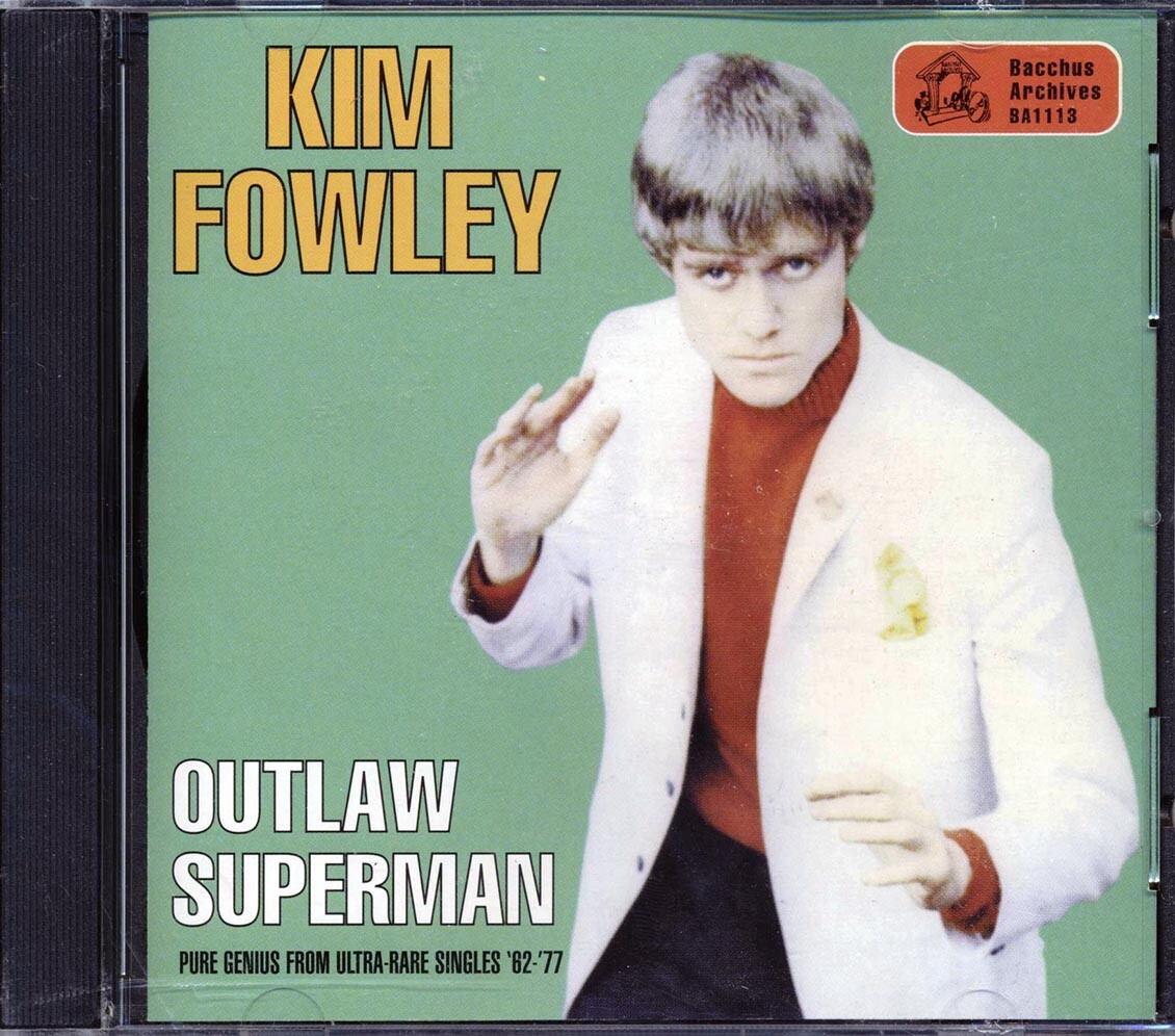 CD Ким Фоули - Супермен вне закона: Чистый гений с ультра-редких синглов 62-77