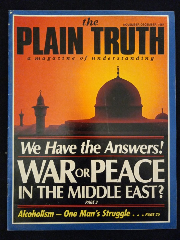 VINTAGE THE PLAIN TRUTH NOVEMBER DECEMBER 1987 WAR OR PEACE IN THE MIDDLE EAST?