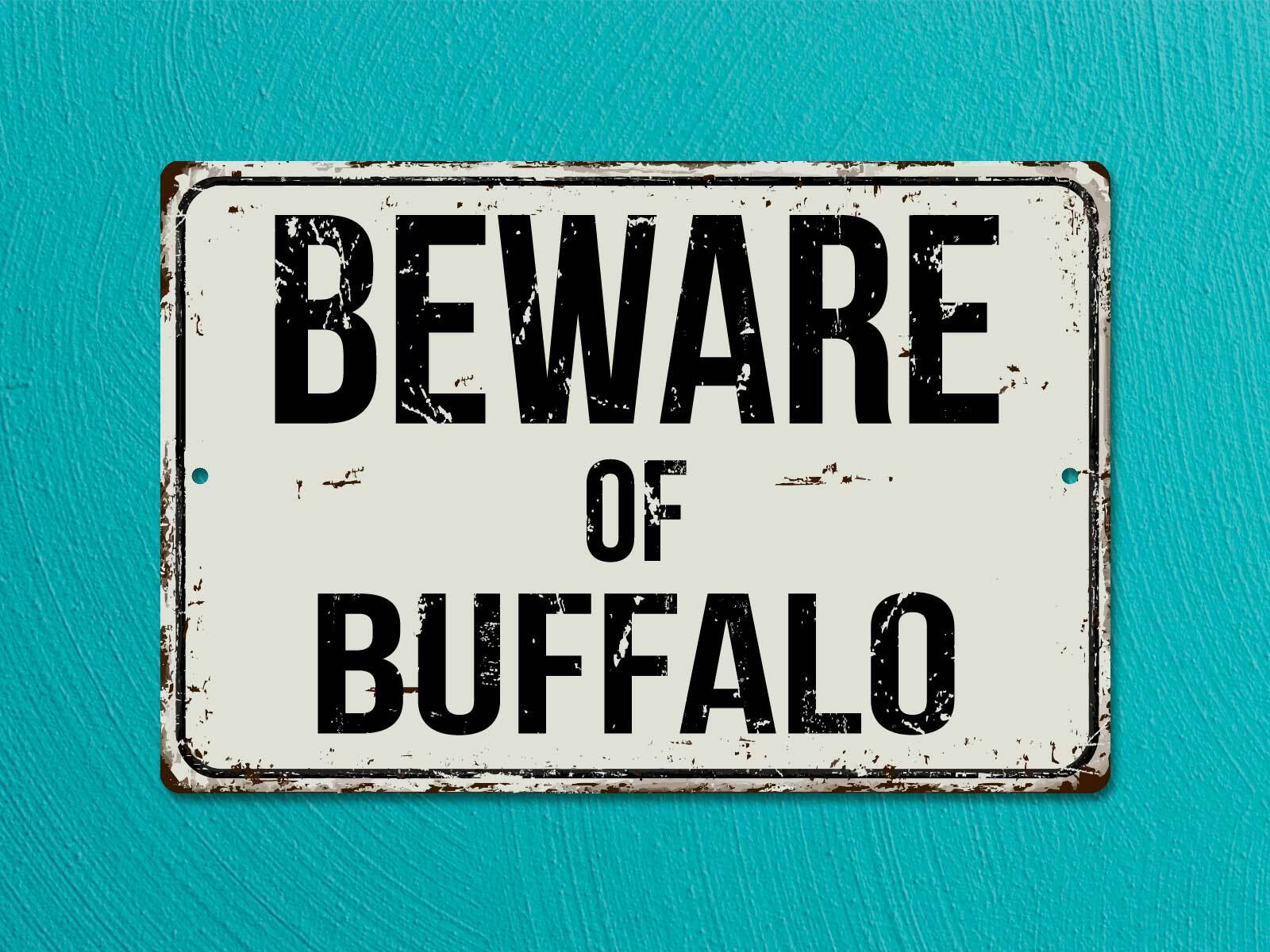 Buff Warning Sign 183VS Beware Of Buffalo 8