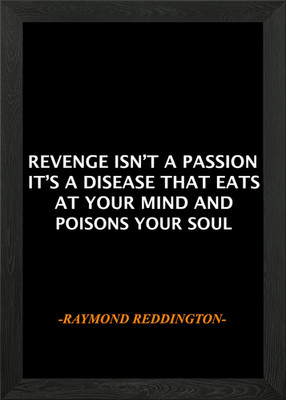 Raymond Reddington Qoute Framed Wall Art Poster Canvas Print Picture