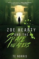 Zoe Hearty And The Space Invaders Te Norris Taschenbuch Kartoniert / Broschiert