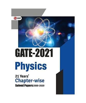 GATE 2021 - Physics -  21 Years' Chapter-wise Solved Papers [2000-2020], Gkp