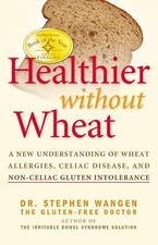 Healthier Without Wheat: A New Understanding o- 9780976853794, Wangen, paperback