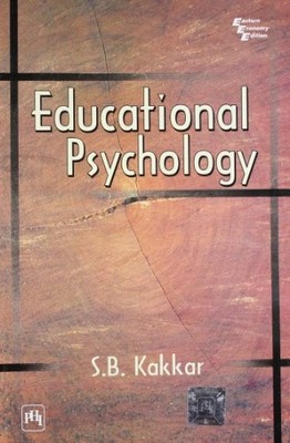 Educational Psychology - S.B. Kakkar