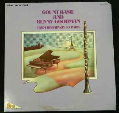 Count Basie And Benny Goodman From Broadway To Paris ABC 2xVinyl LP