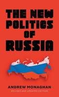 Andrew Monaghan | The New Politics Of Russia | Buch | Englisch (2024)