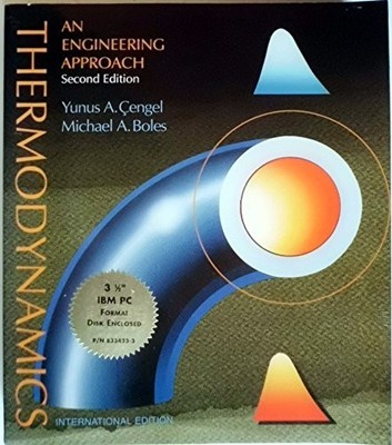Thermodynamics: An Engineering Approach by Boles, Michael A. 0071004947