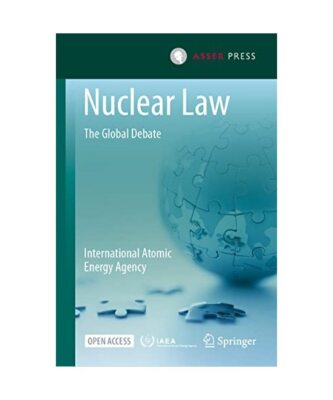 Nuclear Law: The Global Debate