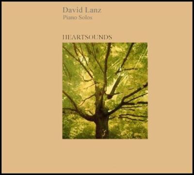 Heartsounds LP (US 1984) : David Lanz