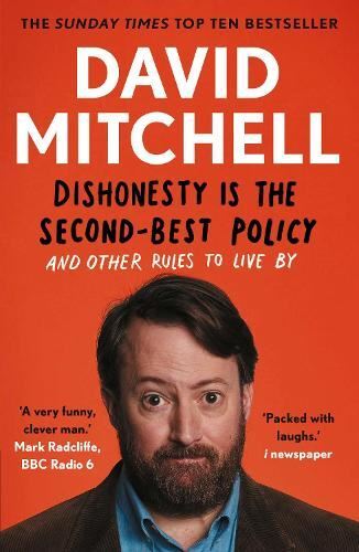 Dishonesty is the Second-Best Policy David Mitchell Paperback New