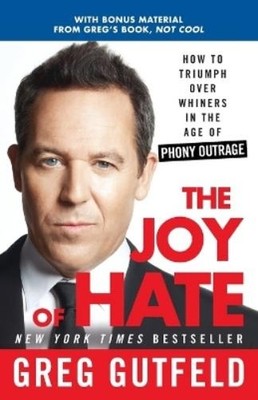 Greg Gutfeld The Joy of Hate (Taschenbuch)