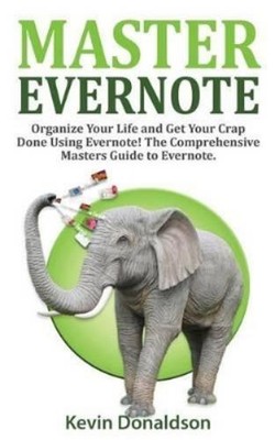 Kevin Donaldson Master Evernote (Taschenbuch)