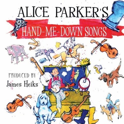 Alice Parker - Alice Parker's Hand-Me-Down Songs [New CD]