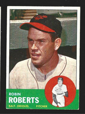 ROBIN ROBERTS 1963 TOPPS #125 (VINTAGE *EX) BALTIMORE ORIOLES