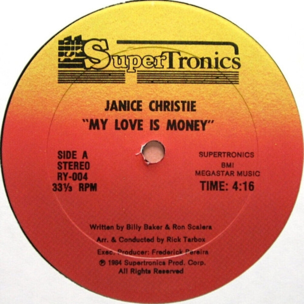 Janice Christie - My Love Is Money - Supertronics - RY-004 - 12