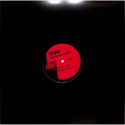 TR One / FROM THE STUDIO OF EP 2 / Intrinsic Rhythm / IR002 / IR-002 / 12 Inch