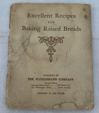 Excellent Recipes for Baking Raised Breads with Fleischmann's Yeast 1910