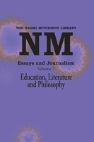 Essays And Journalism, Volume 7 | Education, Literature And Philosophy | Buch