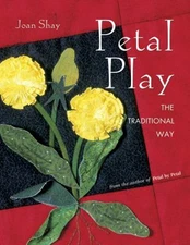 Petal Play : The Traditional Way Barbara, Shay, Joan Smith