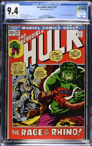 Incredible Hulk # 157 CGC 9.4 NM vs THE RHINO & LEADER HIGH GRADE BRONZE 1972