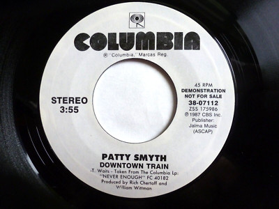 PATTY SMYTH PROMO 45 RPM 7'' VINYL - Downtown Train