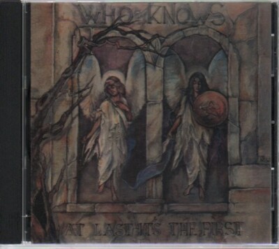 CD - WHO KNOWS - AT LAST IT'S THE FIRST  '' NEUWERTIG '' #E20#
