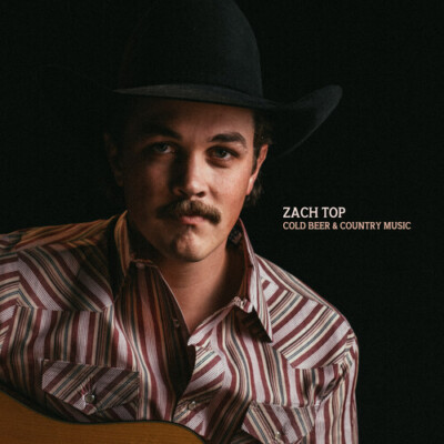 Zach Top - Cold Beer & Country Music [New CD] Heart Break Use Me Women I Like