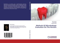 Aditi Chandra (U. A.) | Methods Of Microleakage Evaluation On The Horizon | Buch