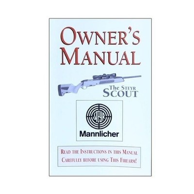 Steyr Scout Bolt Action Rifle Factory Manual