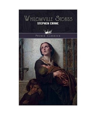 Whilomville Stories, Stephen Crane
